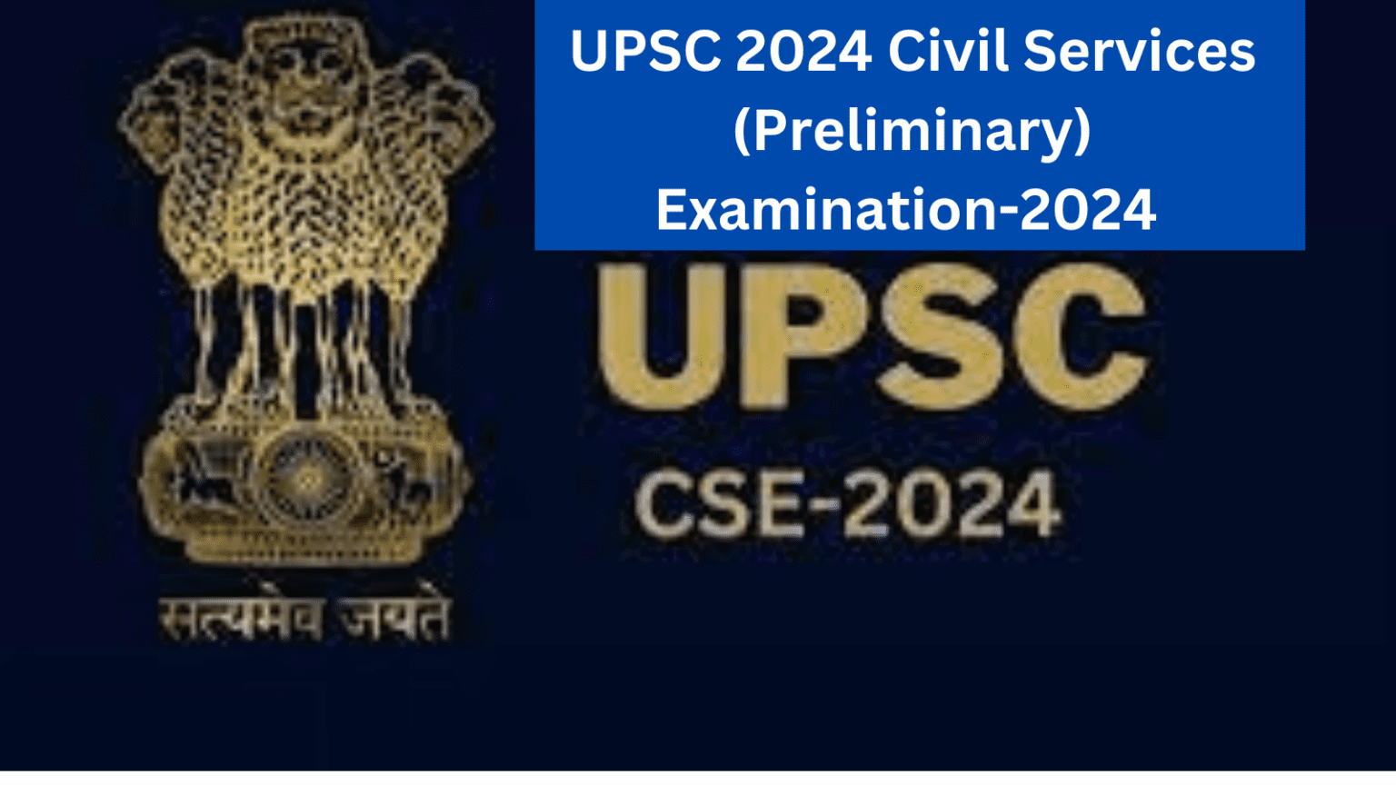 UPSC 2024 Civil Services (Preliminary) Examination2024 UPSC 2024 Civil